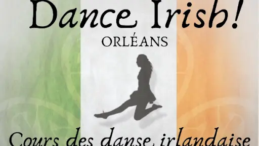 Danse Irlandaise Orléans - Dance Irish !